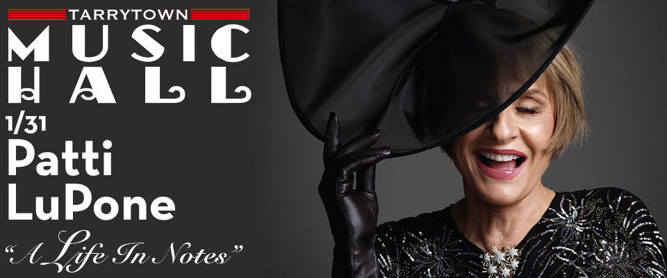 This is a promotional montage for Patti LuPone's show at Tarrytown Music Hall.