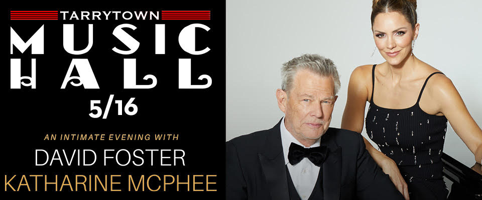 This is a promotional montage for a performance by David Foster and Katherine McPhee at Tarrytown Music Hall.