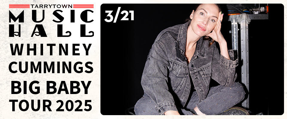This is a promotional montage for Whitney Cummings's performance at Tarrytown Music Hall.