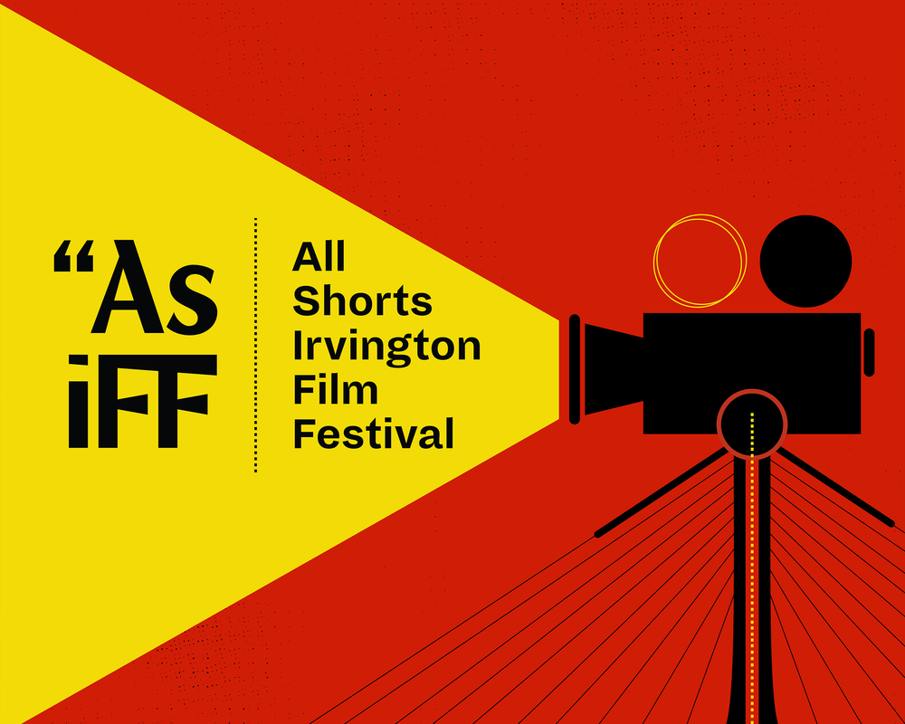 This is a promotional image for All Shorts Irvington Film Festival at Irvington Theater.