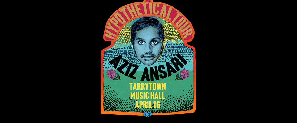 This is a promotional montage for Aziz Ansari at Tarrytown Music Hall.