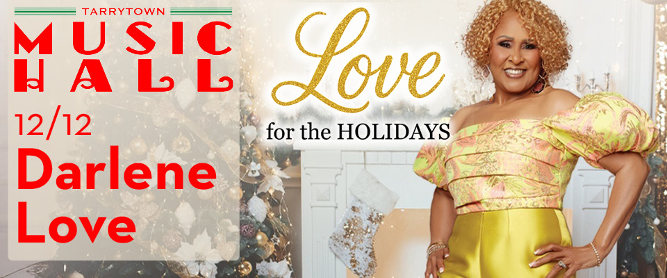 This is a promotional montage for Darlene Love at Tarrytown Music Hall.