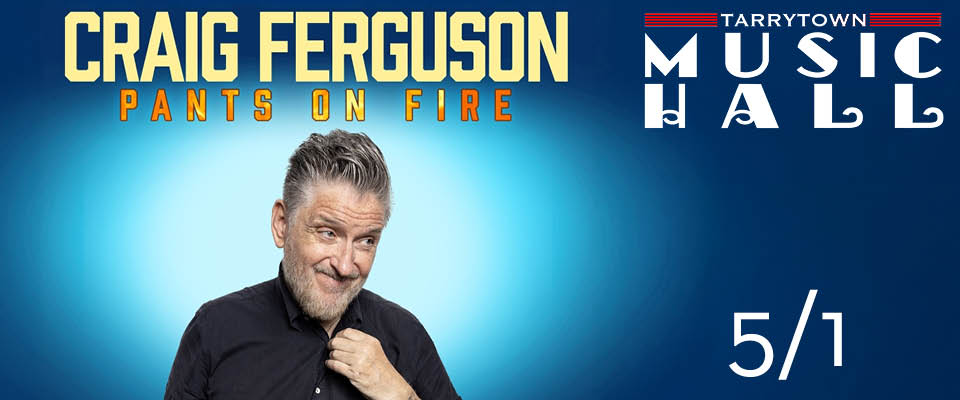 This is a promotional montage for the comedian Craig Ferguson at Tarrytown Music Hall.