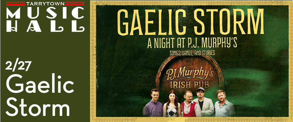 This is a photo montage for Gaelic Storm at Tarrytown Music Hall.