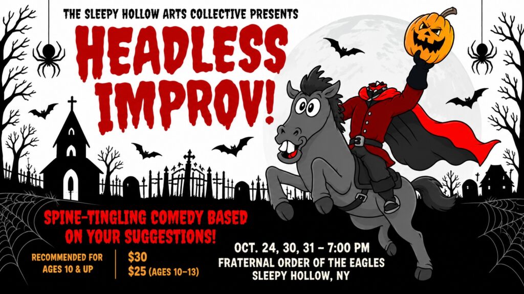 Headless Improv at Sleepy Hollow