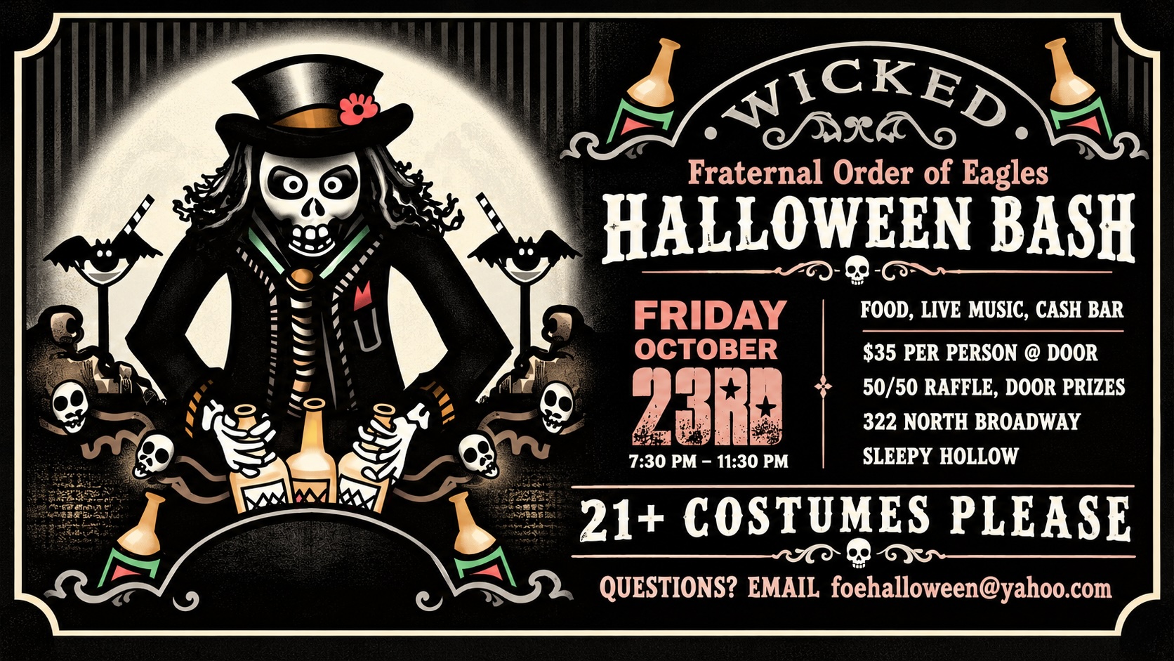 Flyer for the Wicked Halloween Bash at the Fraternal Order of Eagles, Sleepy Hollow, Friday October 23, with a skeleton in a top hat holding bottles